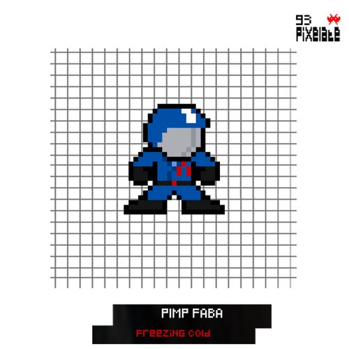 Pimp Faba - Freezing Cold [PIXELATE93]